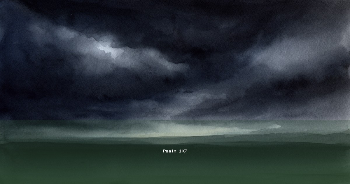 Psalm 107 — Hodu | Text, Bedeutung und Betrachtung