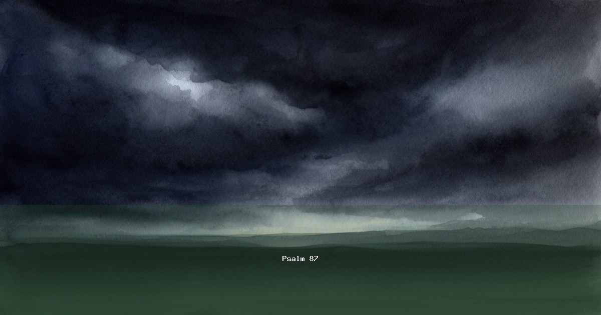 Psalm 87 — Mizmor Shir | Text, Bedeutung und Betrachtung